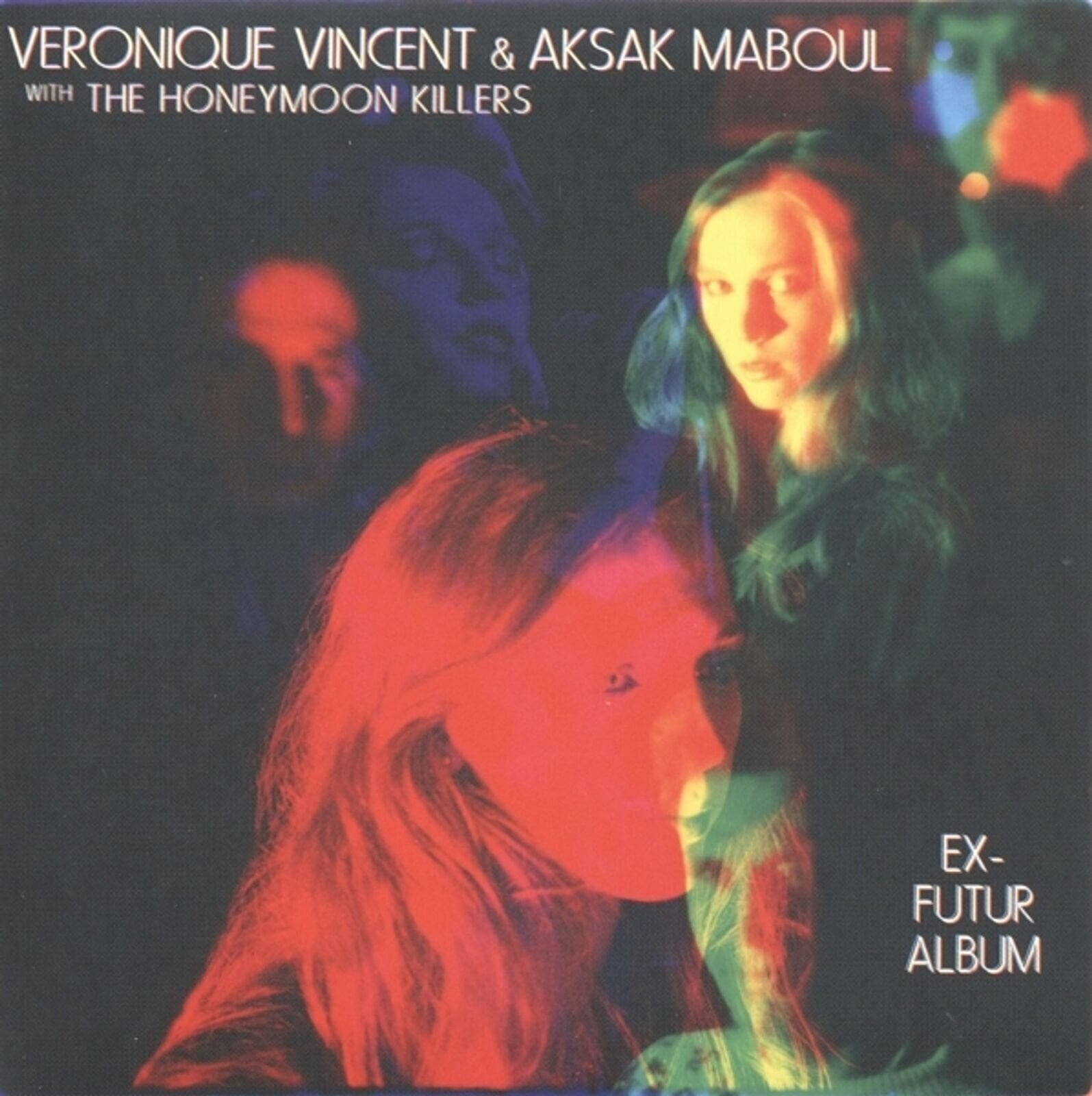 LP ploča Véronique Vincent & Aksak Maboul & The Honeymoon Killers - Ex-Futur Album (LP)