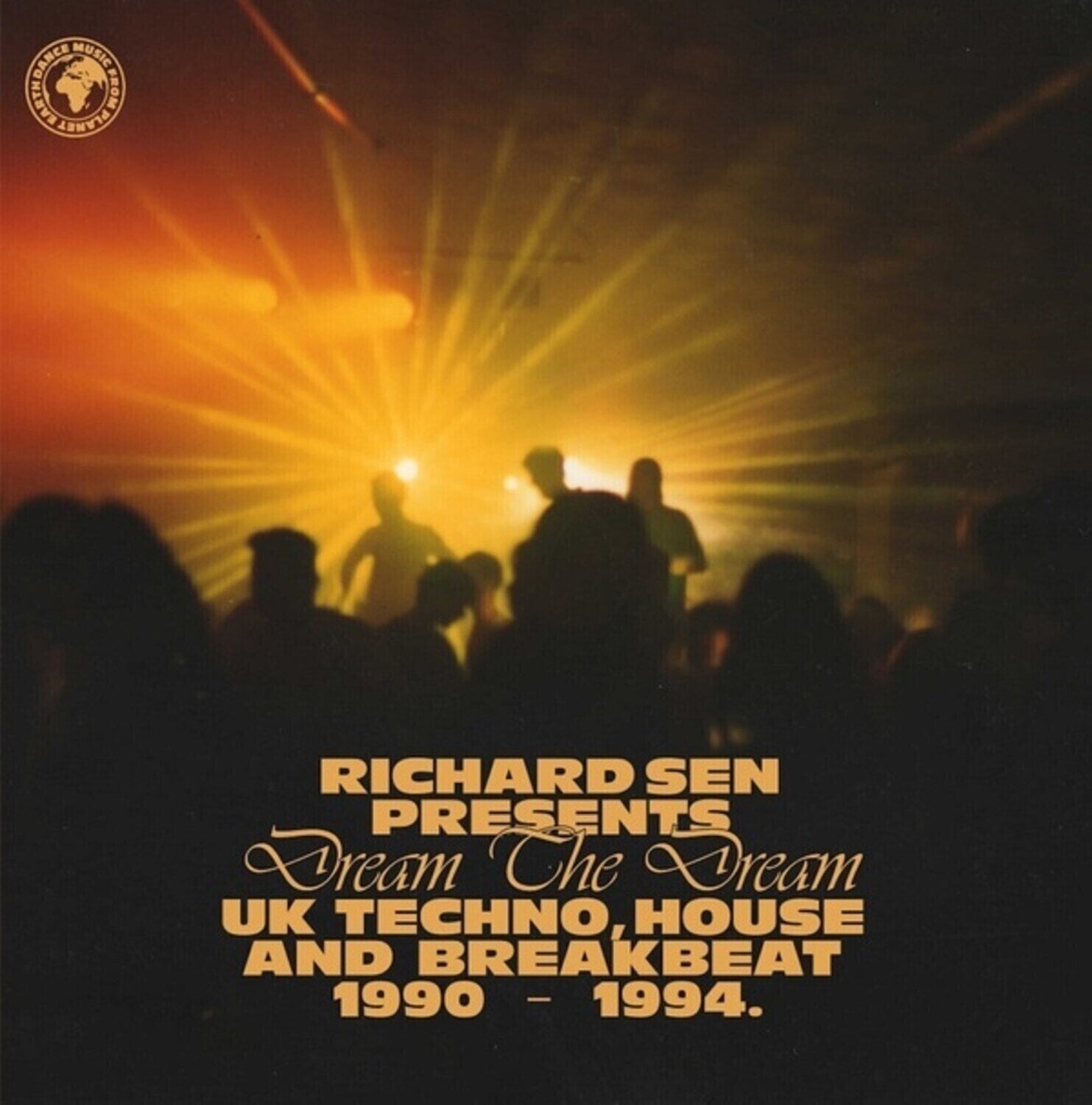 Vinylskiva Richard Sen - Dream The Dream (UK Techno, House And Breakbeat 1990-1994) (2 LP + Cassette)