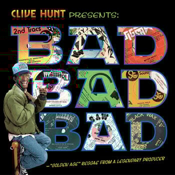 Disco in vinile Clive Hunt - Bad Bad Bad ("Golden Age" Reggae From A Legendary Producer) (Remastered) (LP) - 1