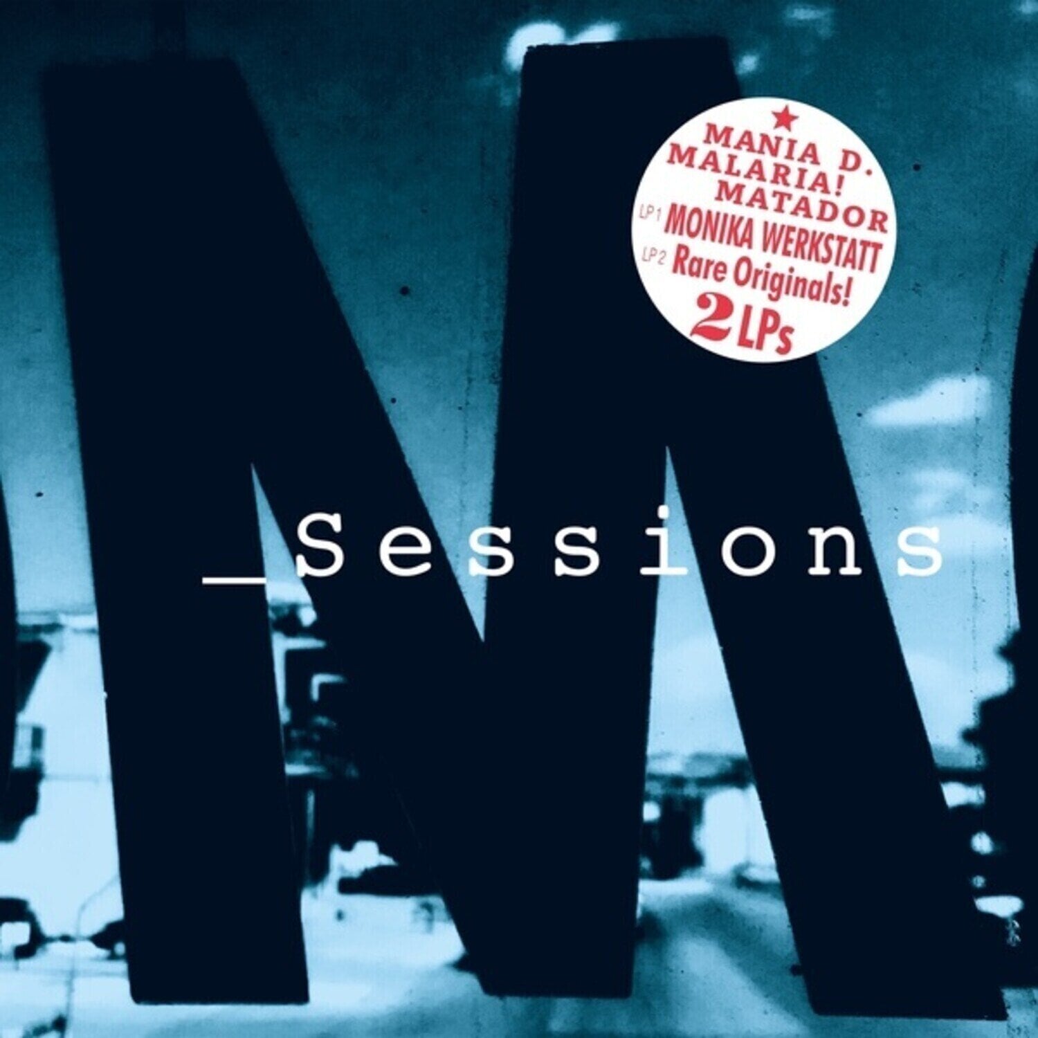 Disco in vinile Monika Werkstatt & Mania D. & Malaria! & Matador - M_Sessions (2 LP)