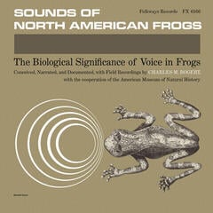 Vinyl Record Charles M. Bogert - Sounds Of North American Frogs (Reissue) (LP)