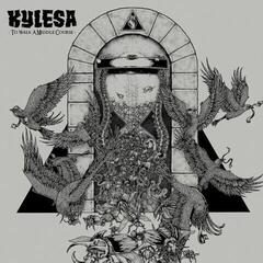 Disque vinyle Kylesa - To Walk A Middle Course (Reissue) (Limited Edition) (LP)