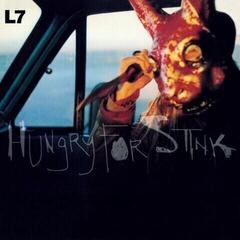 LP ploča L7 - Hungry For Stink (Reissue) (180 g) (LP)
