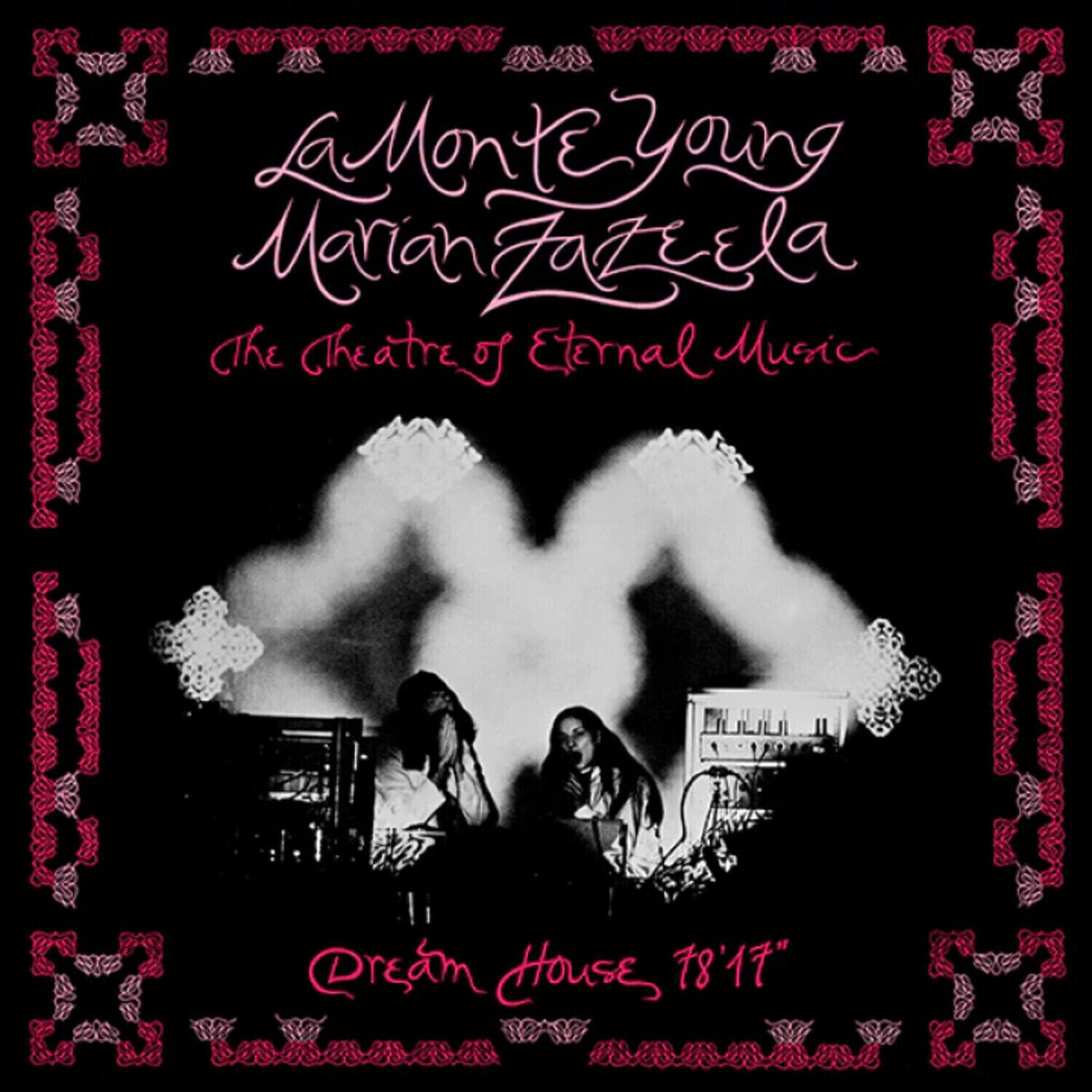 Disc de vinil La Monte Young & Marian Zazeela & Theatre Of Eternal Music - Dream House 78'17" (Reissue) (LP)
