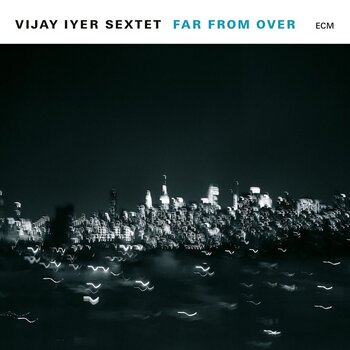 LP ploča Vijay Iyer Sextet - Far From Over (2 LP) - 1