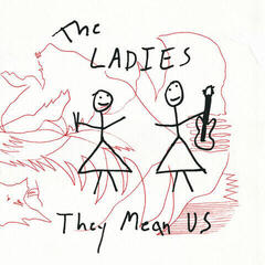 Disc de vinil The Ladies - They Mean Us (Reissue) (LP)