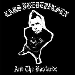 LP Lars Frederiksen And The Bastards - Lars Frederiksen And The Bastards (Reissue) (180 g) (LP)