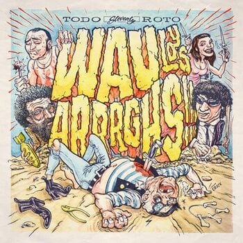 Vinyl Record Wau Y Los Arrrghs!!! - Todo Roto (LP) - 1