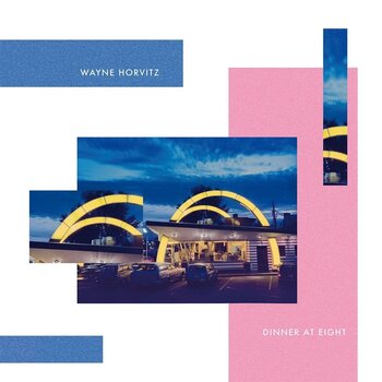 Disco in vinile Wayne Horvitz - Dinner At Eight (Limited Edition) (LP) - 1