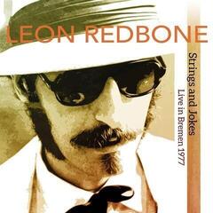 LP deska Leon Redbone - Strings And Jokes (Live In Bremen 1977) (Limited Edition) (2 LP)