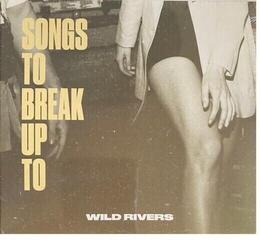 Vinyl Record Wild Rivers - Songs To Break Up To (Reissue) (Clear Coloured) (EP)