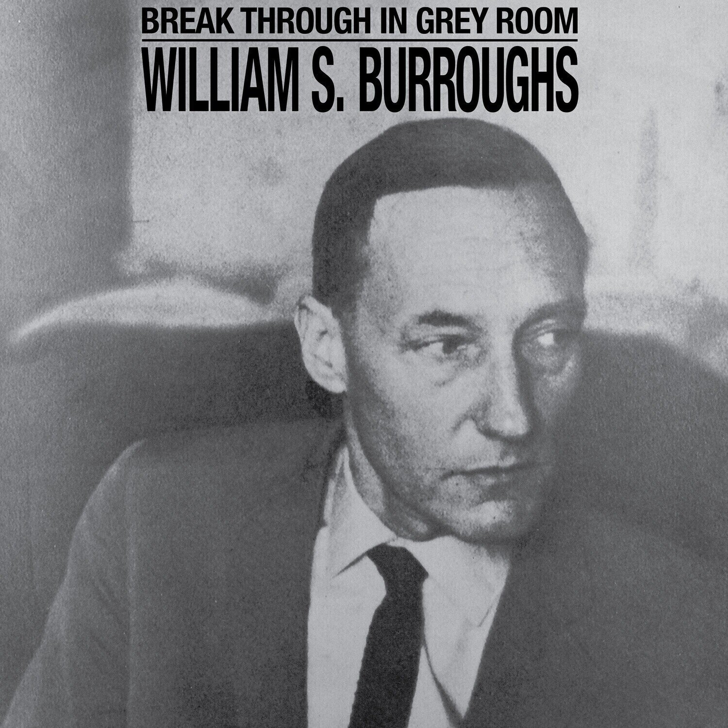 LP deska William S. Burroughs - Break Through In Grey Room (Limited Edition) (Clear Transparent Coloured) (LP)