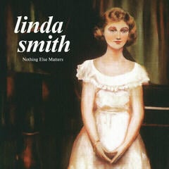 Вінілові платівки Linda Smith - Nothing Else Matters (Limited Edition) (Olive Green Coloured) (LP)