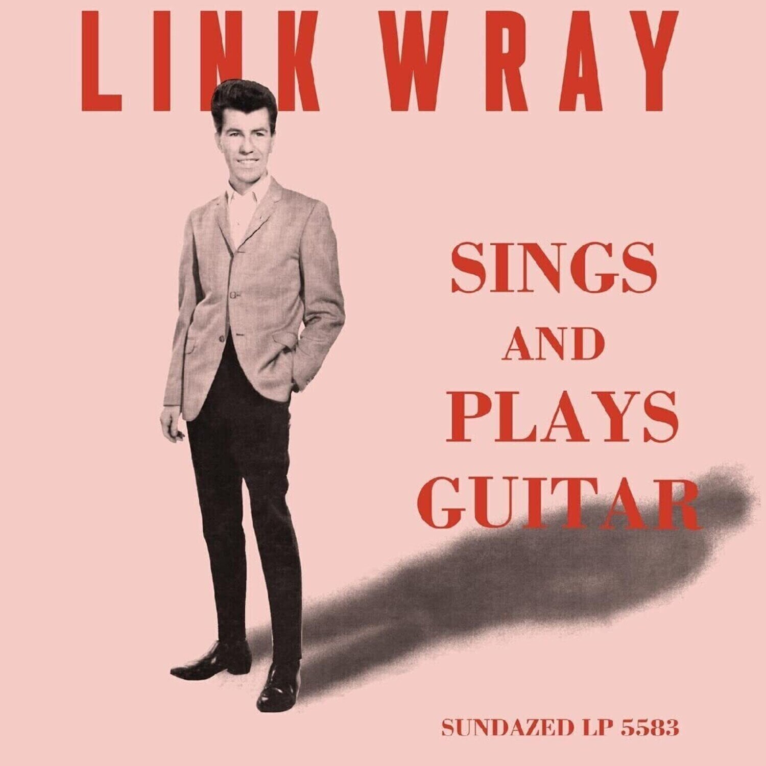 Disc de vinil Link Wray - Sings And Plays Guitar (Reissue) (Baby Doll Pink Coloured) (LP)