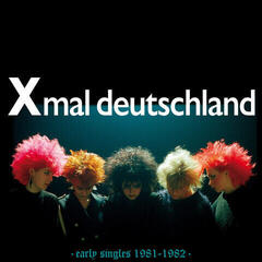 Vinyl Record X Mal Deutschland - Early Singles 1981-1982 (Remastered) (LP)