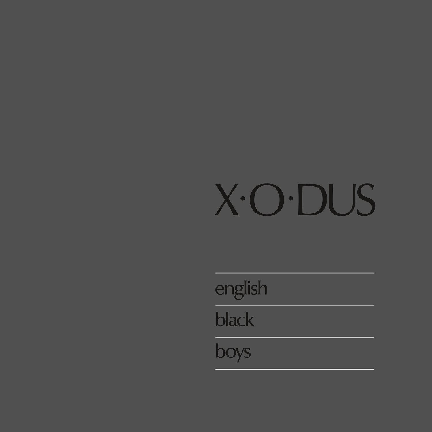 Disco in vinile X-O-Dus - English Black Boys (Limited Edition) (180 g) (LP)