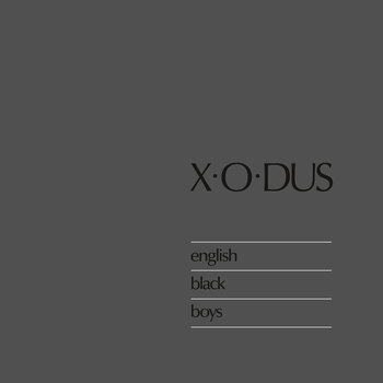 Disco in vinile X-O-Dus - English Black Boys (Limited Edition) (180 g) (LP) - 1
