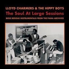 Hanglemez Lloyd Charmers & The Hippy Boys - The Soul At Large Sessions (Reissue) (LP)