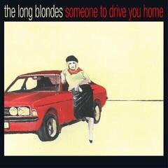 Грамофонна плоча The Long Blondes - Someone To Drive You Home (Reissue) (Red / Yellow Coloured) (2 LP)