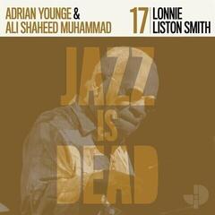 Disque vinyle Lonnie Liston Smith & Ali Shaheed Muhammad & Adrian Younge - Jazz Is Dead 17 (Limited Edition) (LP)