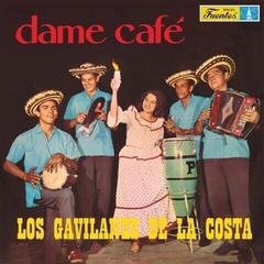 Вінілові платівки Los Gavilanes De La Costa - Dame Café (Reissue) (LP)