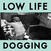 Disco de vinil Low Life - Dogging (Limited Edition) (Coloured) (LP)
