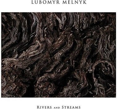 LP ploča Lubomyr Melnyk - Rivers And Streams (LP) - 1