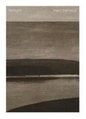 Вінілові платівки Marc Barreca - Twilight (Reissue) (LP)