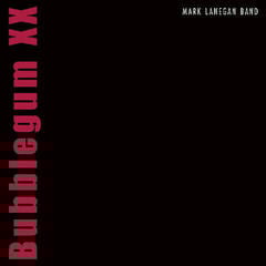 Disque vinyle Mark Lanegan Band - Bubblegum XX (Reissue) (2 LP)