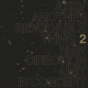 Disque vinyle New Direction Unit - Axis/Another Revolvable Thing 2 (Reissue) (LP) - 1