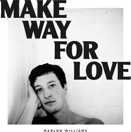 LP plošča Marlon Williams - Make Way For Love (LP)