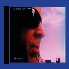 Vinyl Record Martin Rev - To Live (Reissue) (LP)