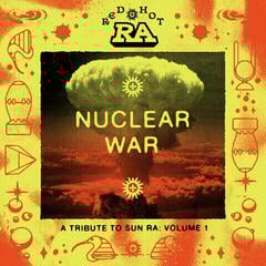 Vinyl Record Various Artists - Red Hot + Ra: Nuclear War (A Tribute To Sun Ra: Volume 1) (Coloured) (2 LP)