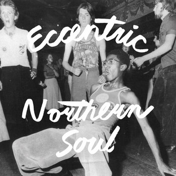 LP ploča Various Artists - Eccentric Northern Soul (LP) - 1