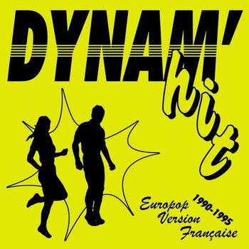 Disco in vinile Various Artists - Dynam'hit (Europop Version Française 1990-1995) (LP) - 1