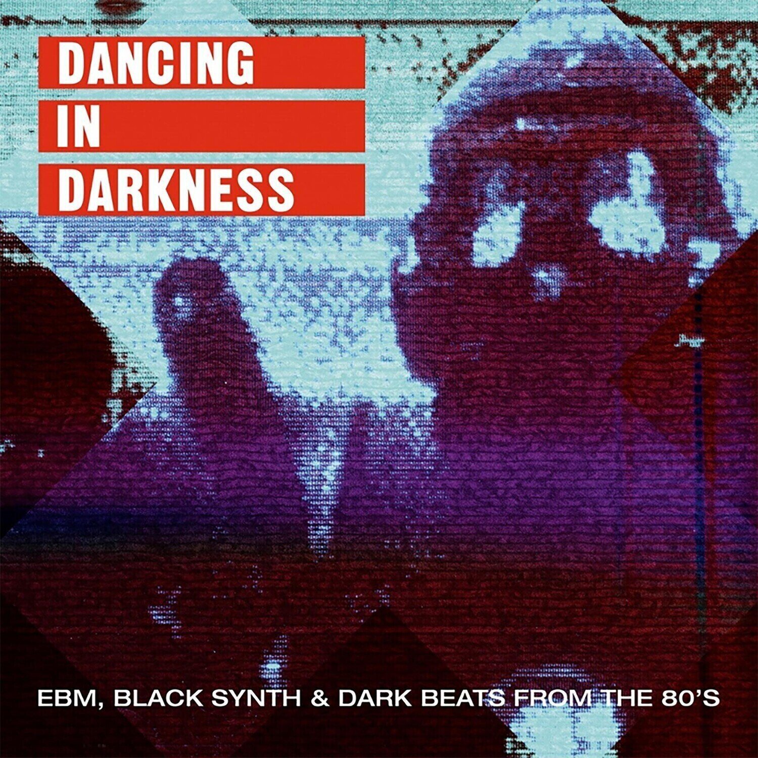 Vinilinė plokštelė Various Artists - Dancing In Darkness (EBM, Black Synth & Dark Beats From The 80's) (2 LP)