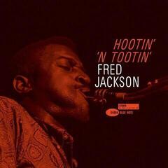 Schallplatte Fred Jackson - Hootin' N' Tootin' (Remastered) (180 g) (LP)