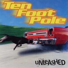 LP ploča Ten Foot Pole - Unleashed (LP)