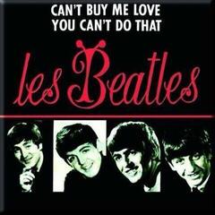 Magnet The Beatles Can't Buy Me Love/You Can't Do That (French Release) Magnet