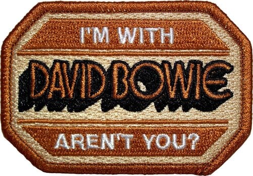 Toppa / Distintivo David Bowie I'm With David Bowie Aren't You? Toppa da cucire - 1