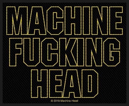 Aufnäher / Abzeichen Machine Head Machine Fucking Head Aufnäher zum Aufnähen 100 x 50 mm - 1