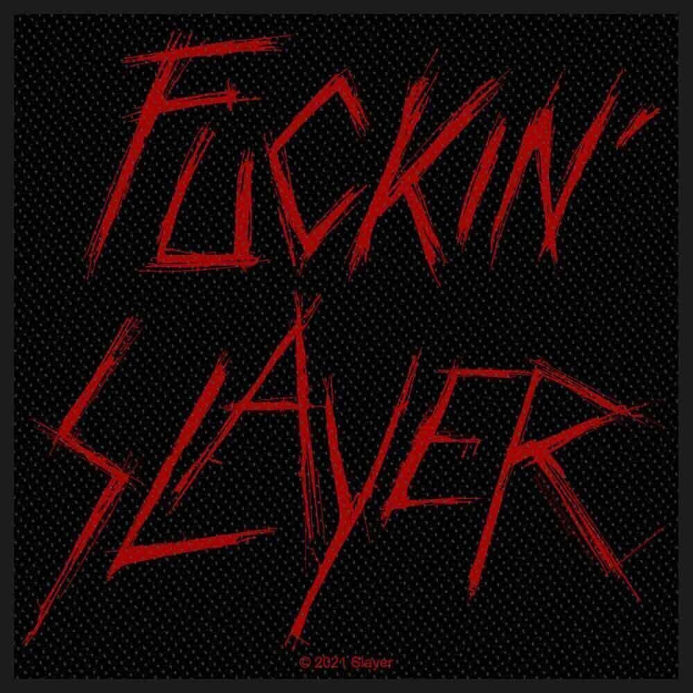 Закрпа / Значка Slayer Fuckin' Slayer Закрпа за шивање 100 x 100 mm