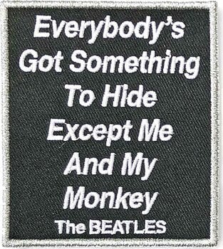 Закрпа / Значка The Beatles Everybody's Got Something To Hide Except Me And My Monkey Закрпа за шивање 82 x 72 mm - 1