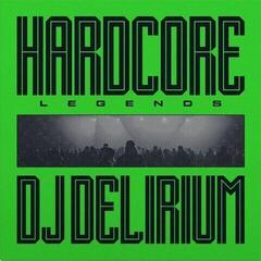 Vinylplate DJ Delirium - Hardcore Legends (180 g) (LP)