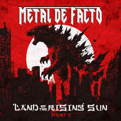 CD muzica Metal De Facto - Land Of The Rising Sun, Pt. 2 (CD)