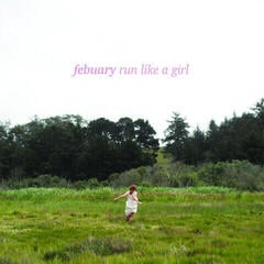 LP ploča Febuary - Run Like A Girl (Strawberry Coloured) (LP)