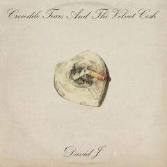 LP ploča David J - Crocodile Tears And The Velvet Cosh (White Marbled Coloured) (2 LP)