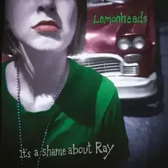 LP ploča The Lemonheads - It's A Shame About Ray (30th Anniversary) (Deluxe Edition) (2 LP)