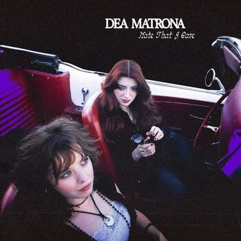 Muusika CD Dea Matrona - Hate That I Care (CD) - 1