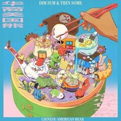 Music CD Chinese American Bear - Dim Sum & Then Some (CD)